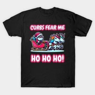 Curbs Fear Me - Ho Ho Ho! | Funny Bumper Sticker Text | Santa Claus | Christmas | Holiday | Unicorn | Sleigh | Xmas | Car | Auto T-Shirt
